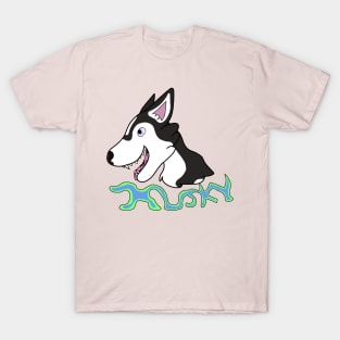 Husky Dog = Best Dog T-Shirt